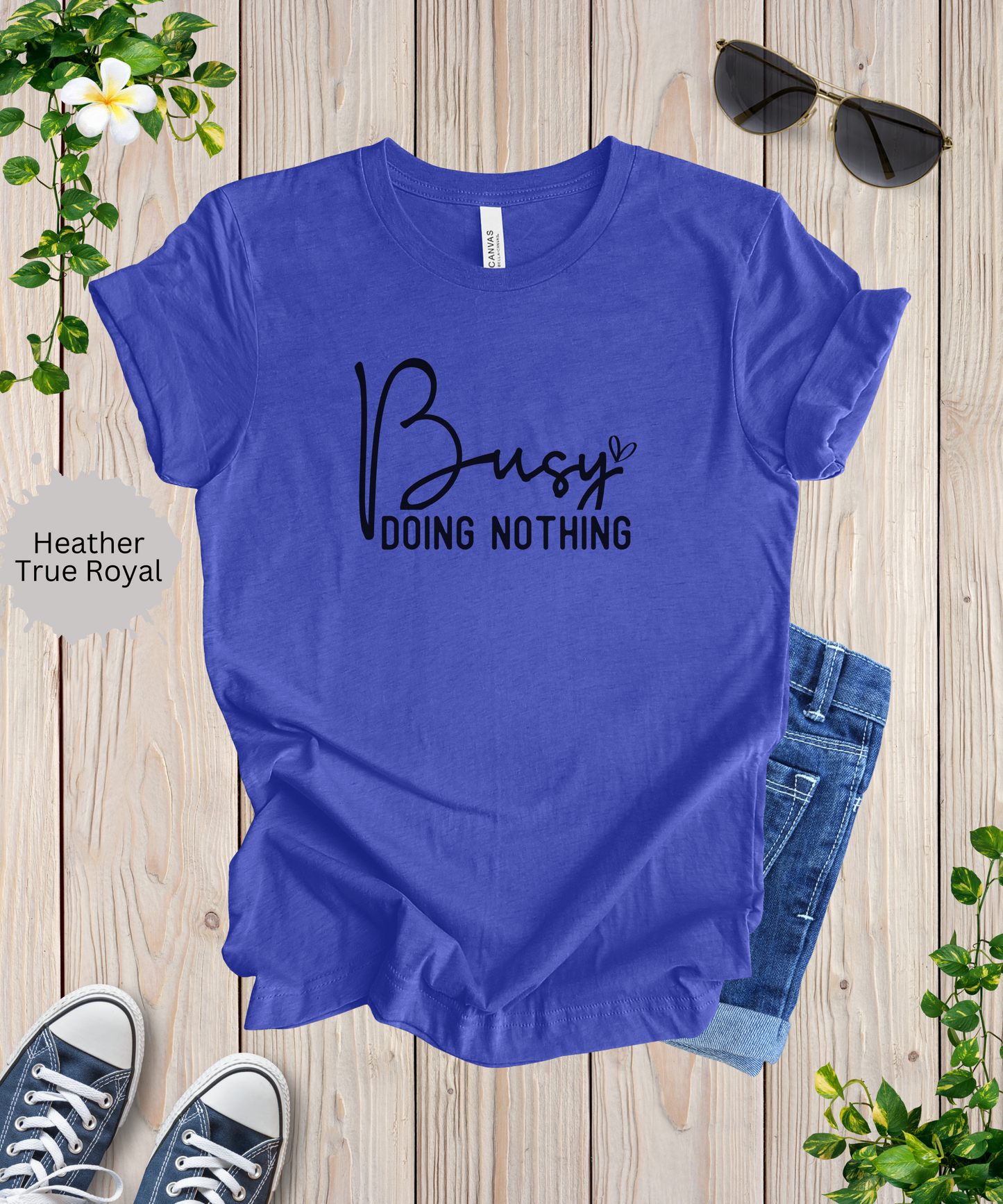 Busy Doing Nothing T-Shirt