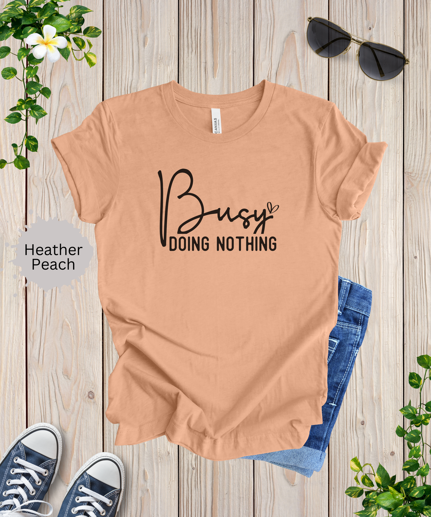 Busy Doing Nothing T-Shirt