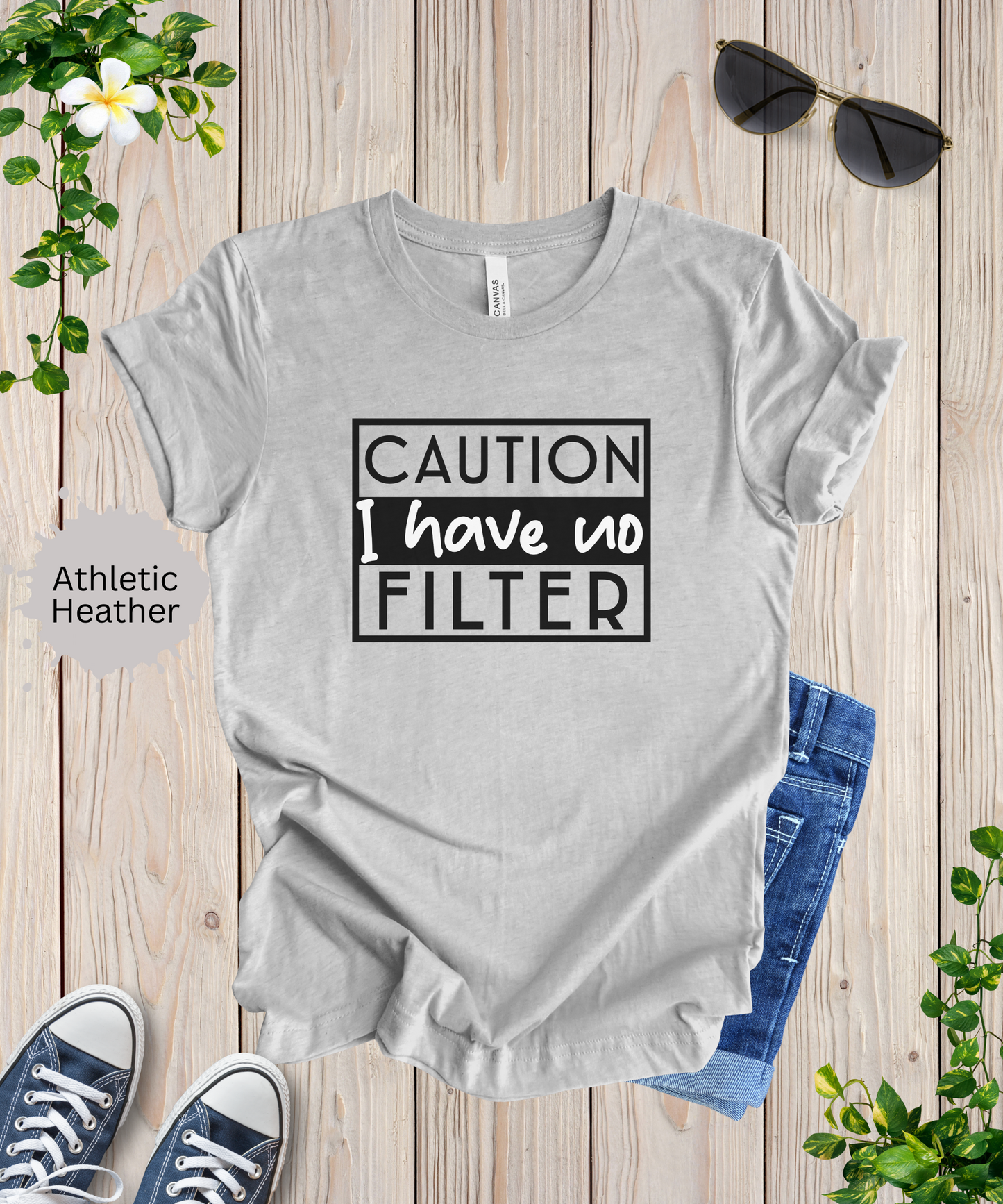 I Have No Filter T-Shirt