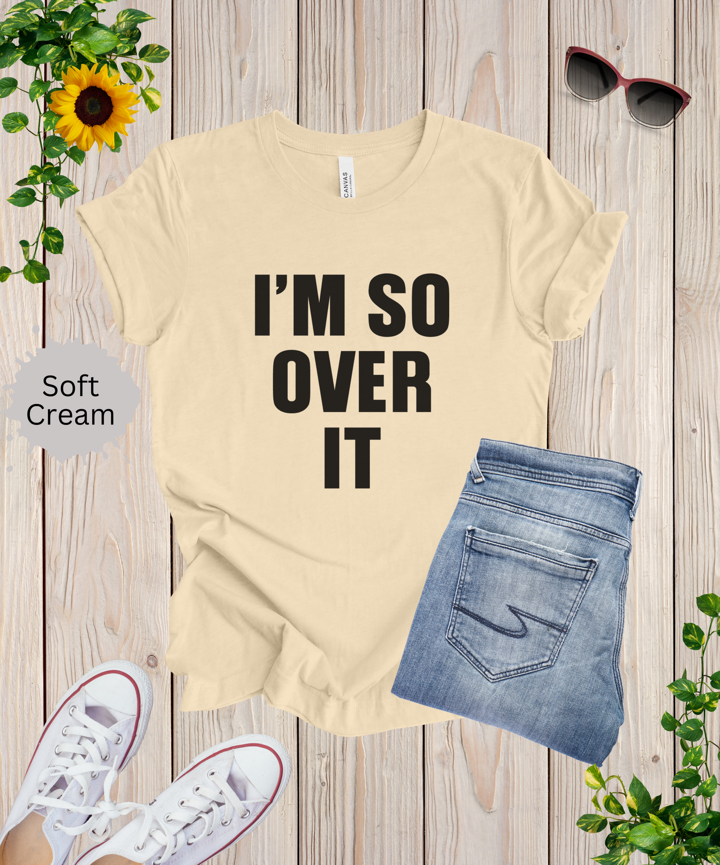 So Over It T-Shirt