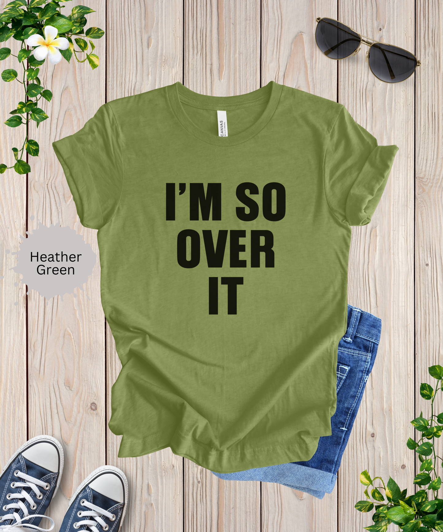 So Over It T-Shirt