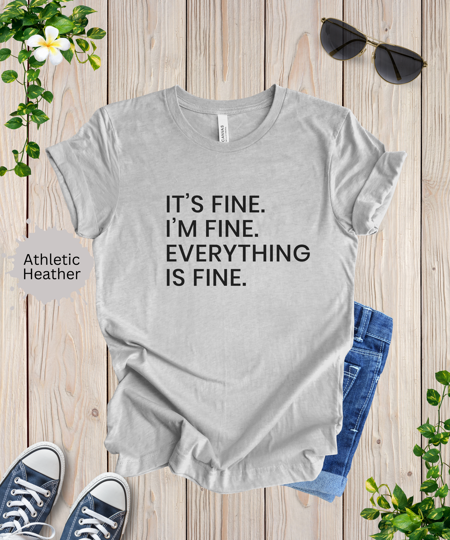 Everything is Fine T-Shirt