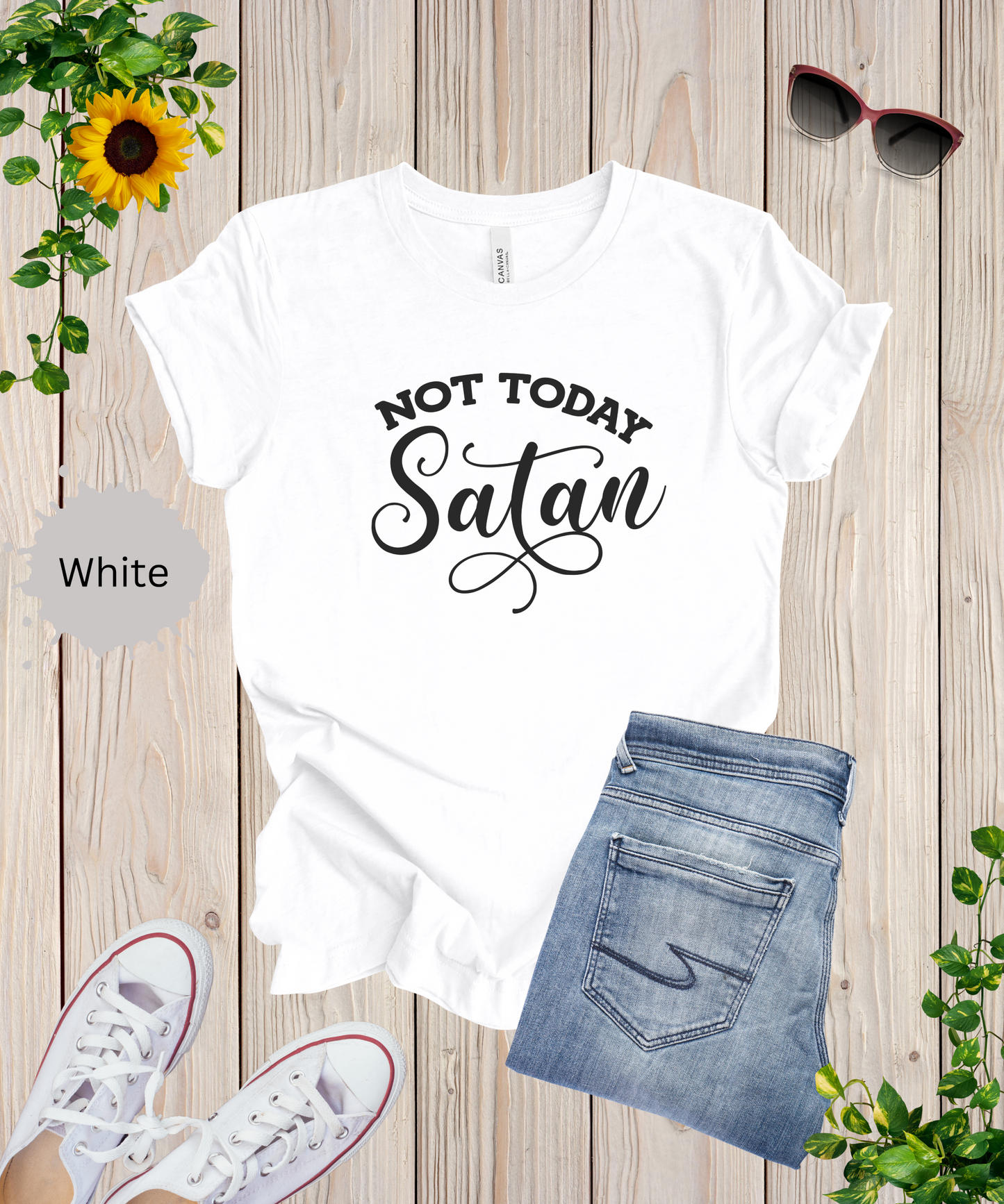 Not Today Satan T-Shirt