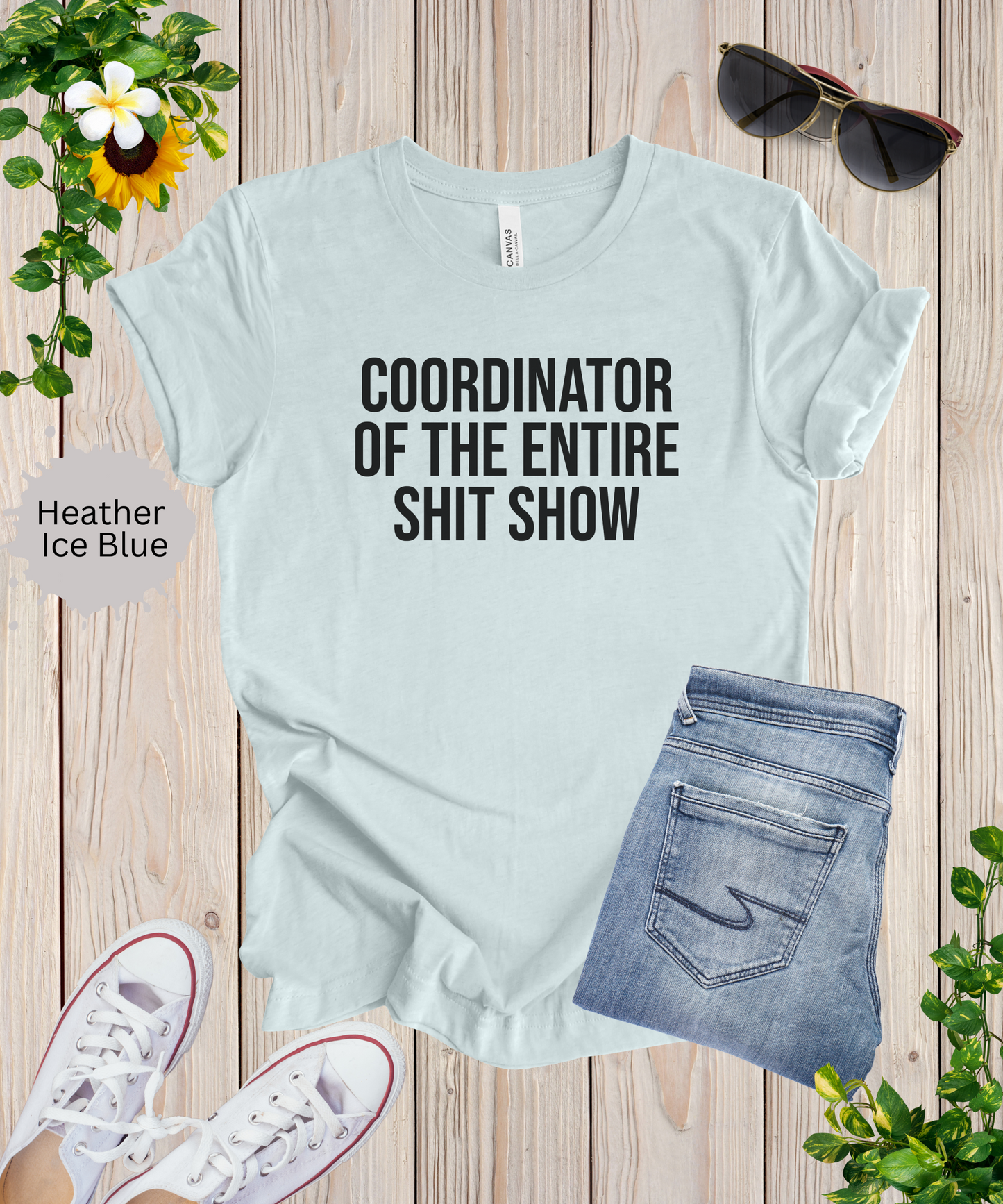 Entire Shit Show Coordinator T-Shirt