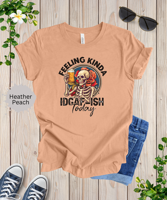 Feeling Kinda IDGAFish Skeleton T-Shirt