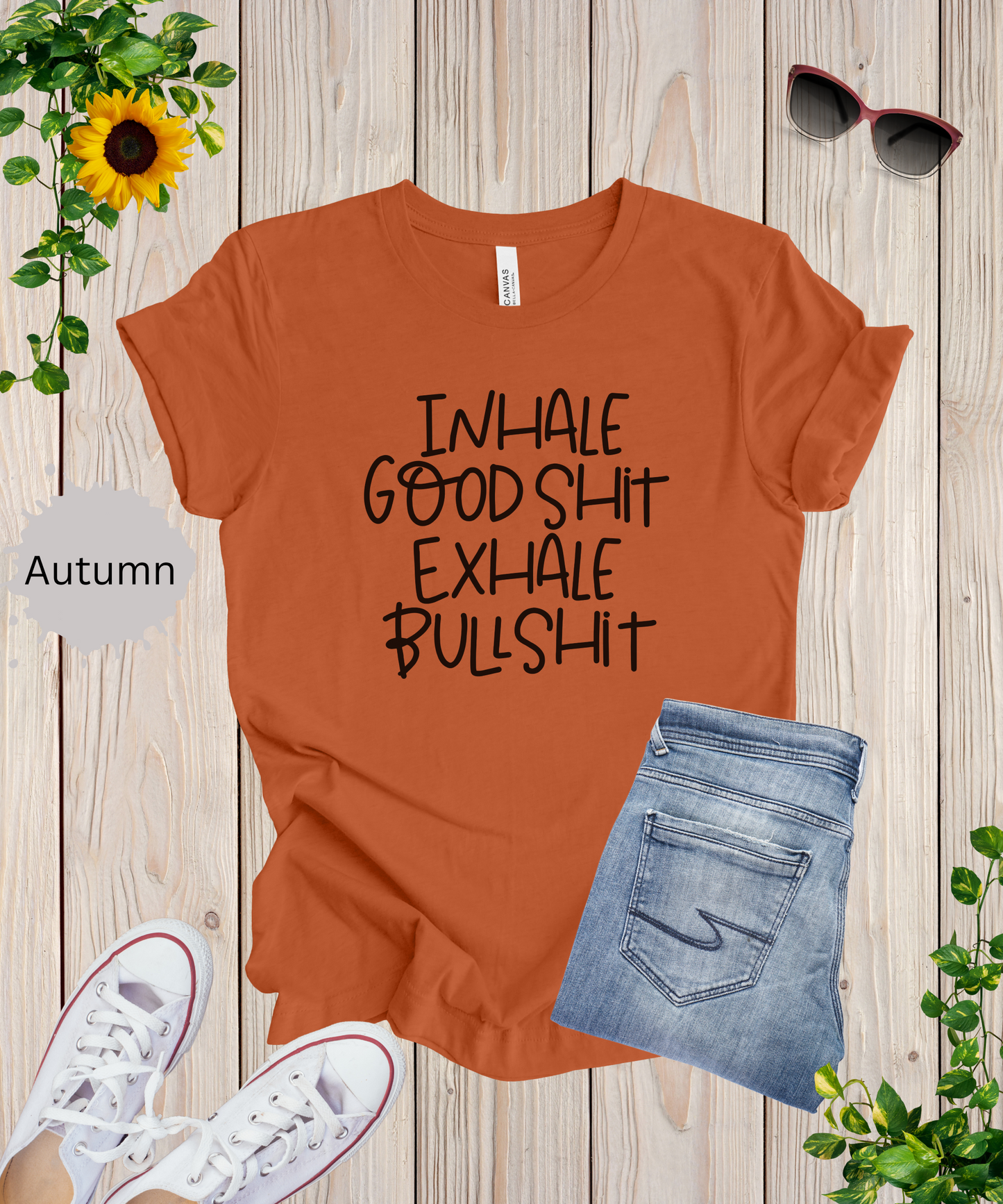 Inhale the Good Shit T-Shirt