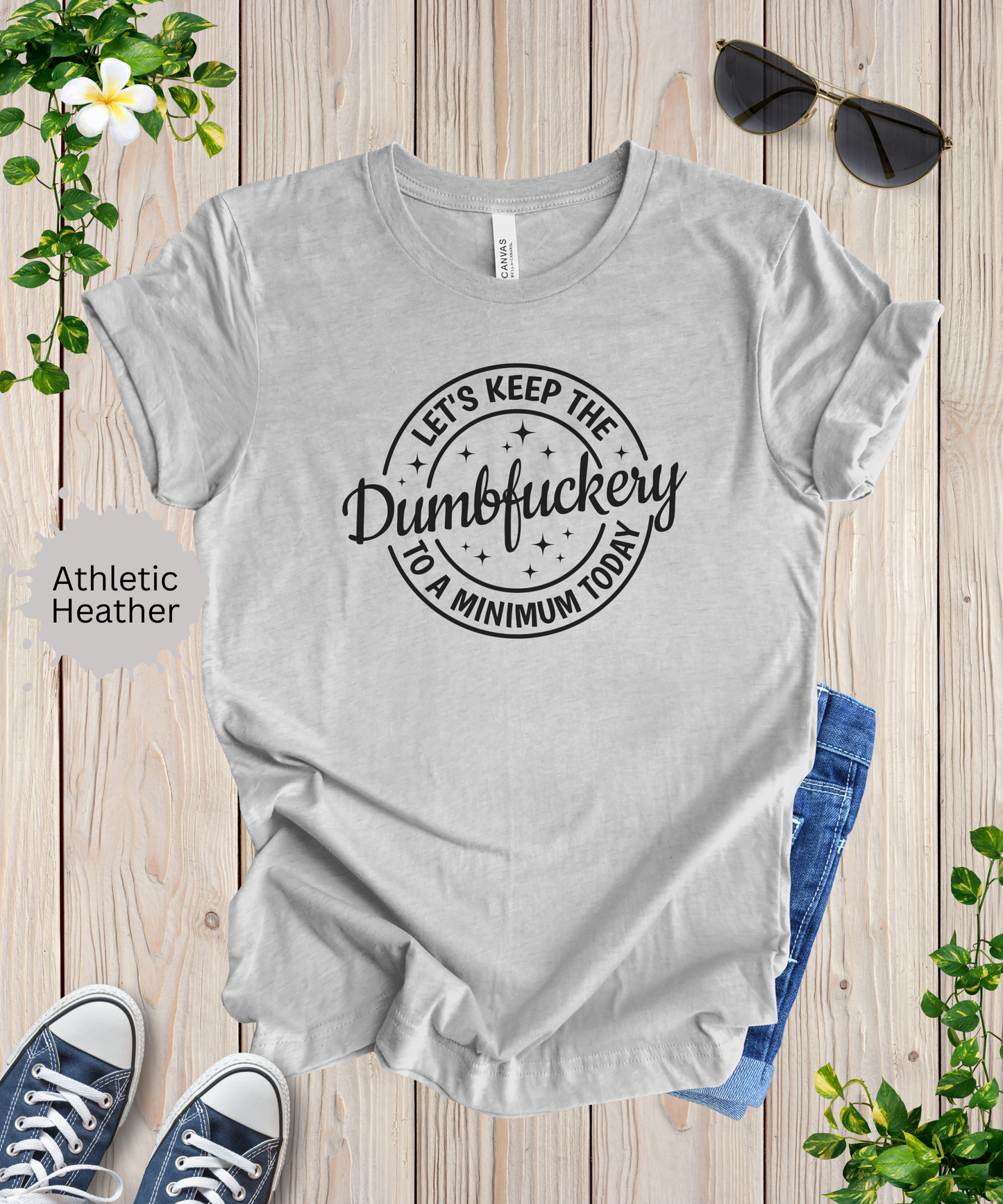 Minimize the Dumbfuckery T-Shirt