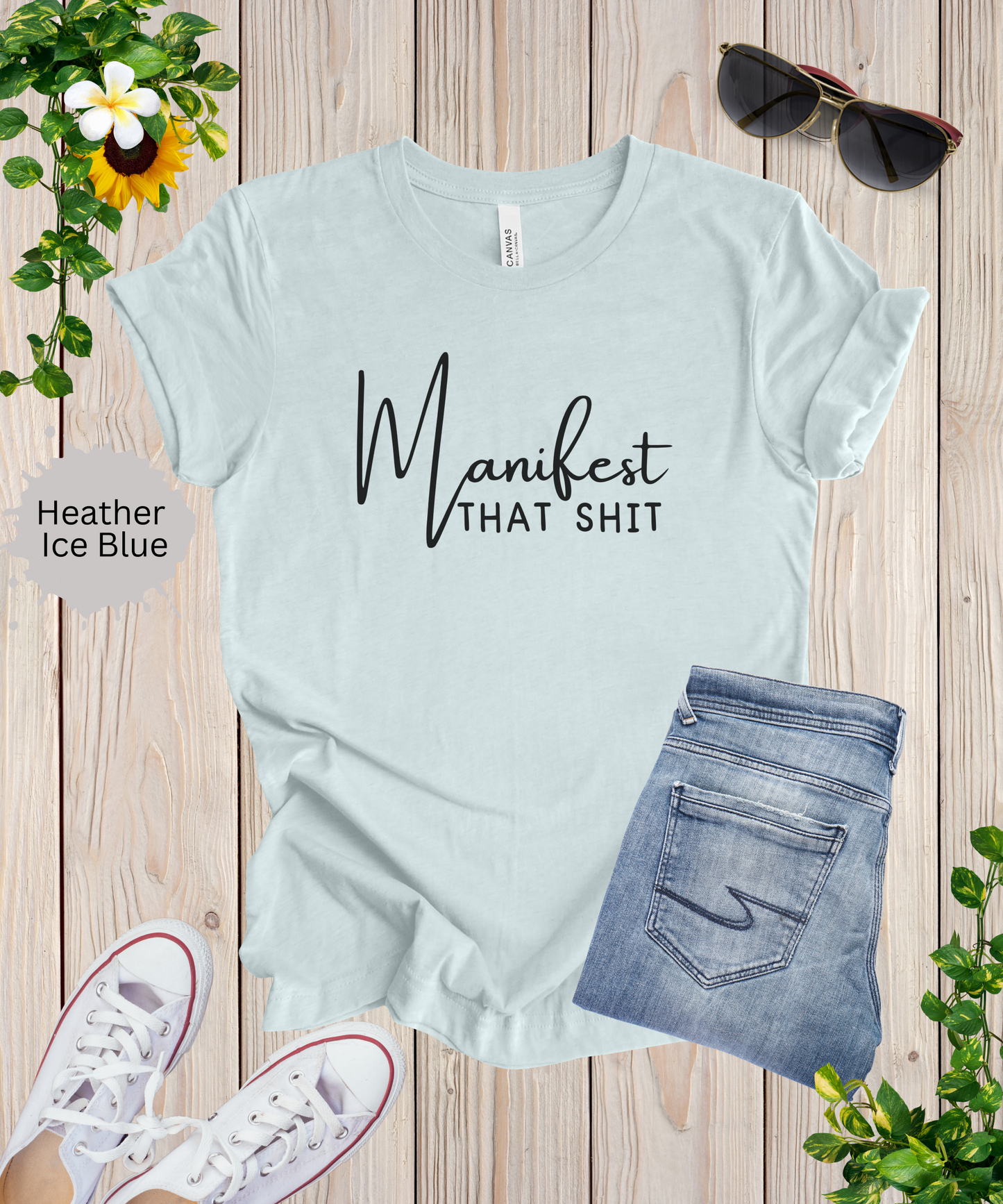 Manifesting That Shit T-Shirt