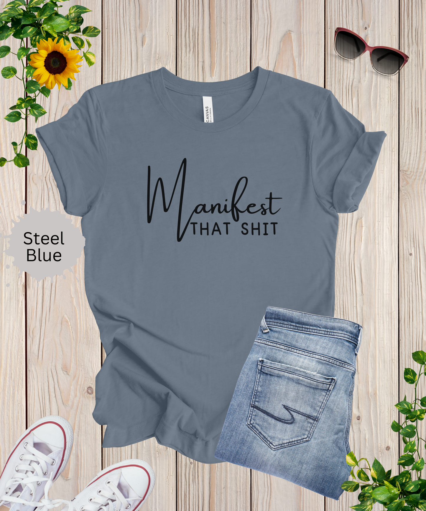 Manifesting That Shit T-Shirt