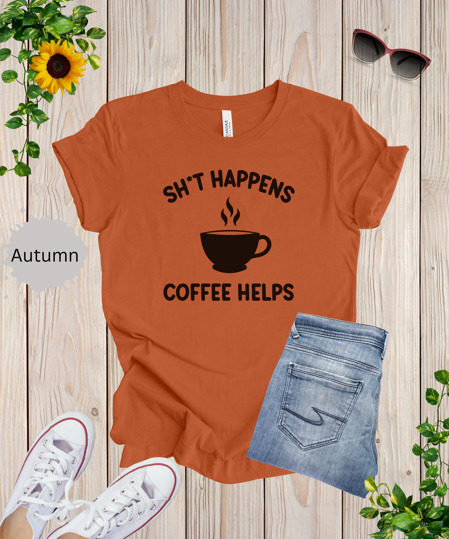 Shit Happens Coffeen Helps T-Shirt