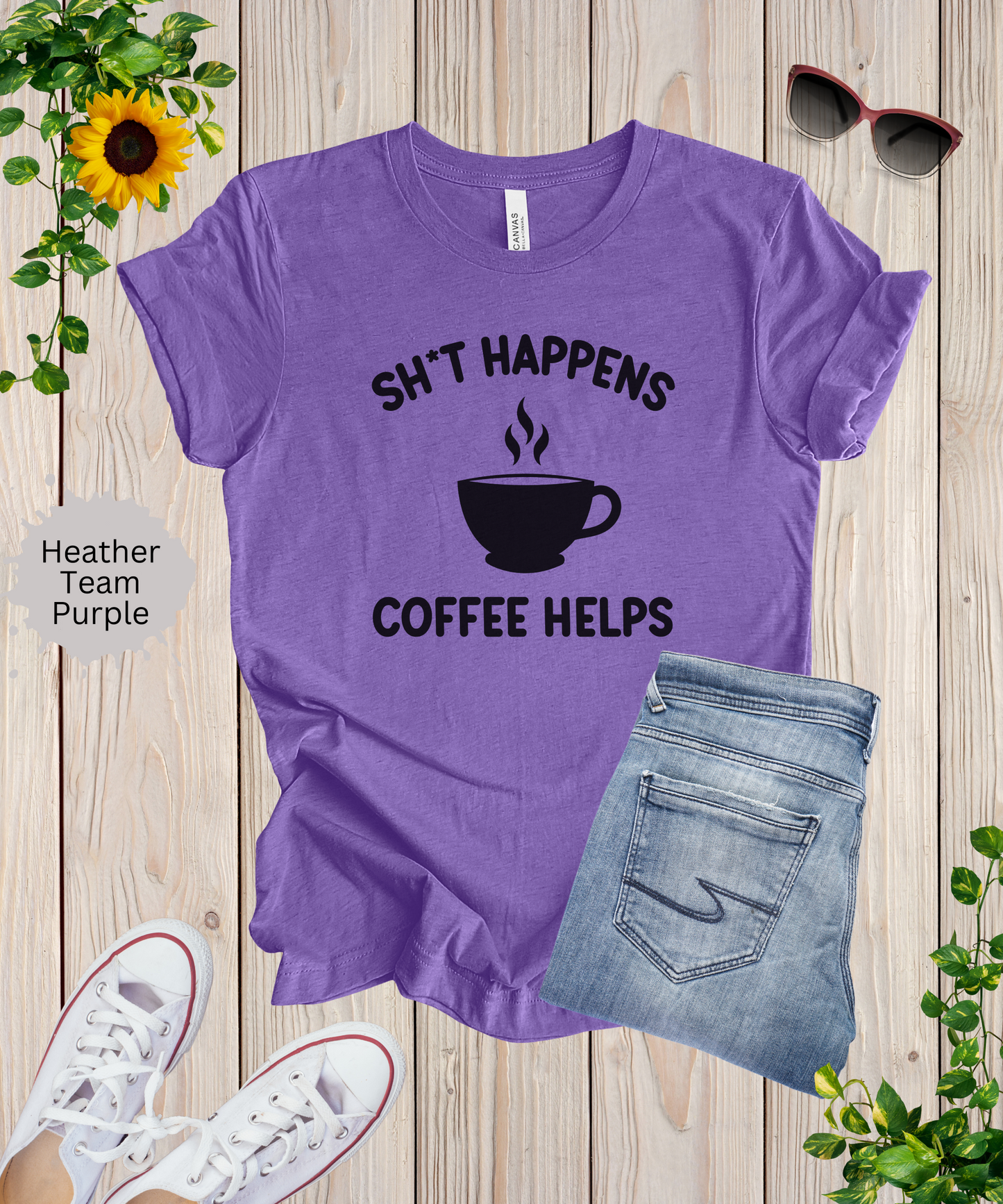 Shit Happens Coffeen Helps T-Shirt