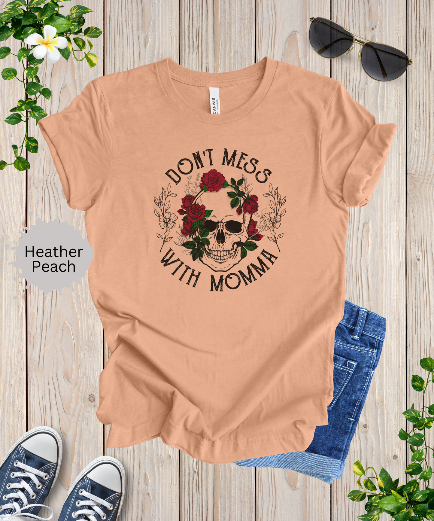 Don't Mess With Mama T-Shirt