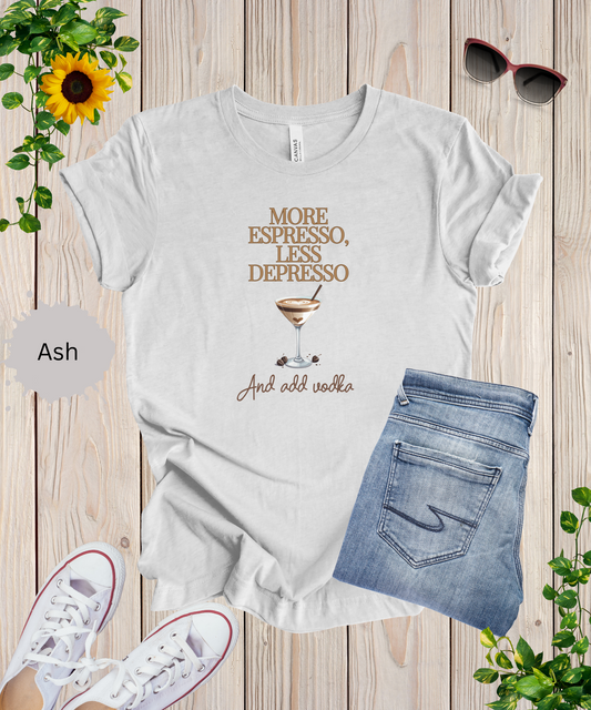 More Espresso Less Depresso T-Shirt