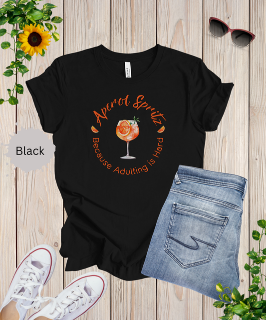 Aperol Spritz and Adulting T-Shirt