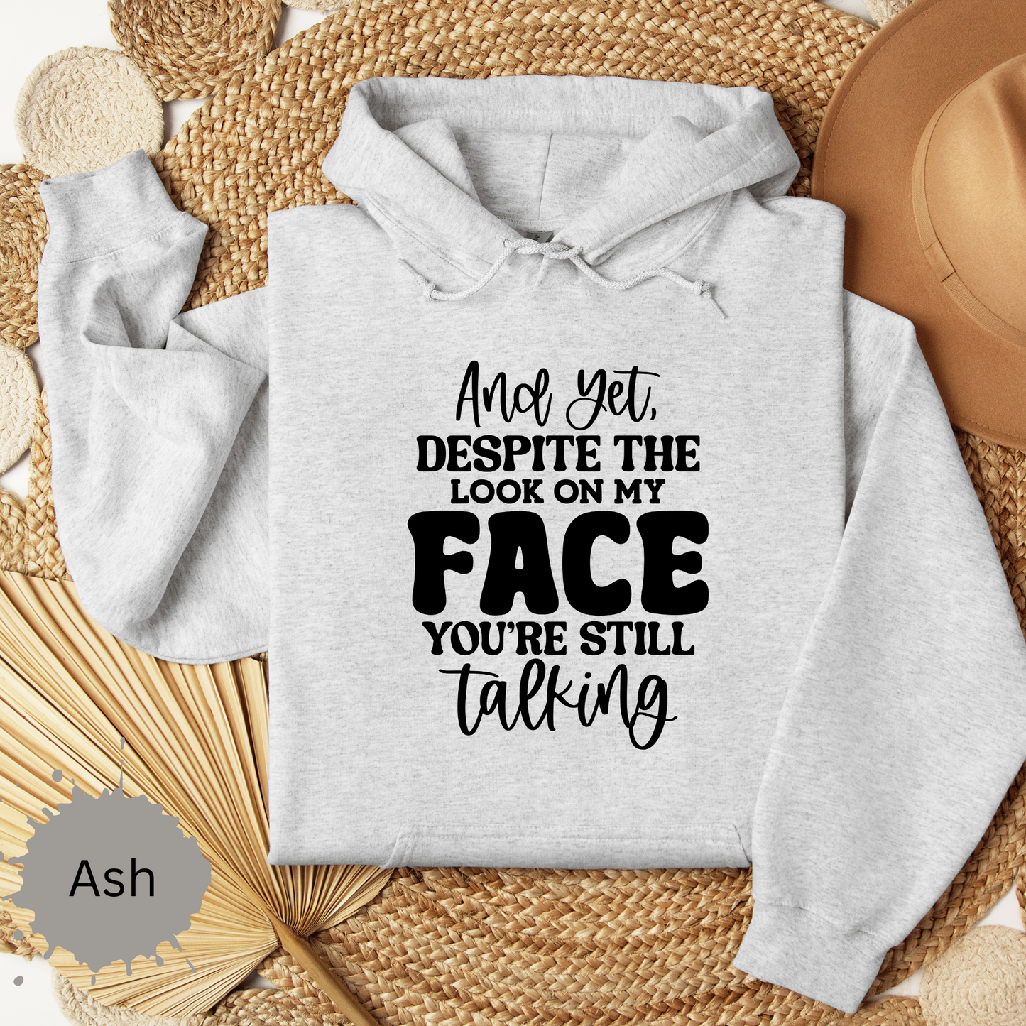 Stop Talking Hooded Sweatshirt