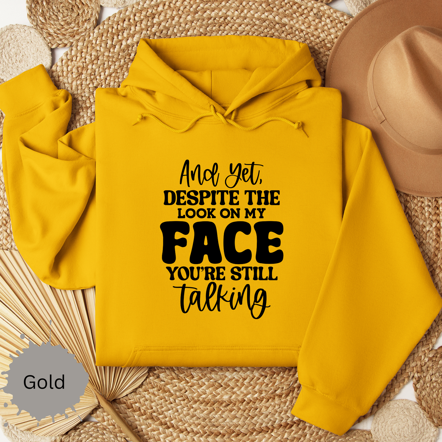 Stop Talking Hooded Sweatshirt