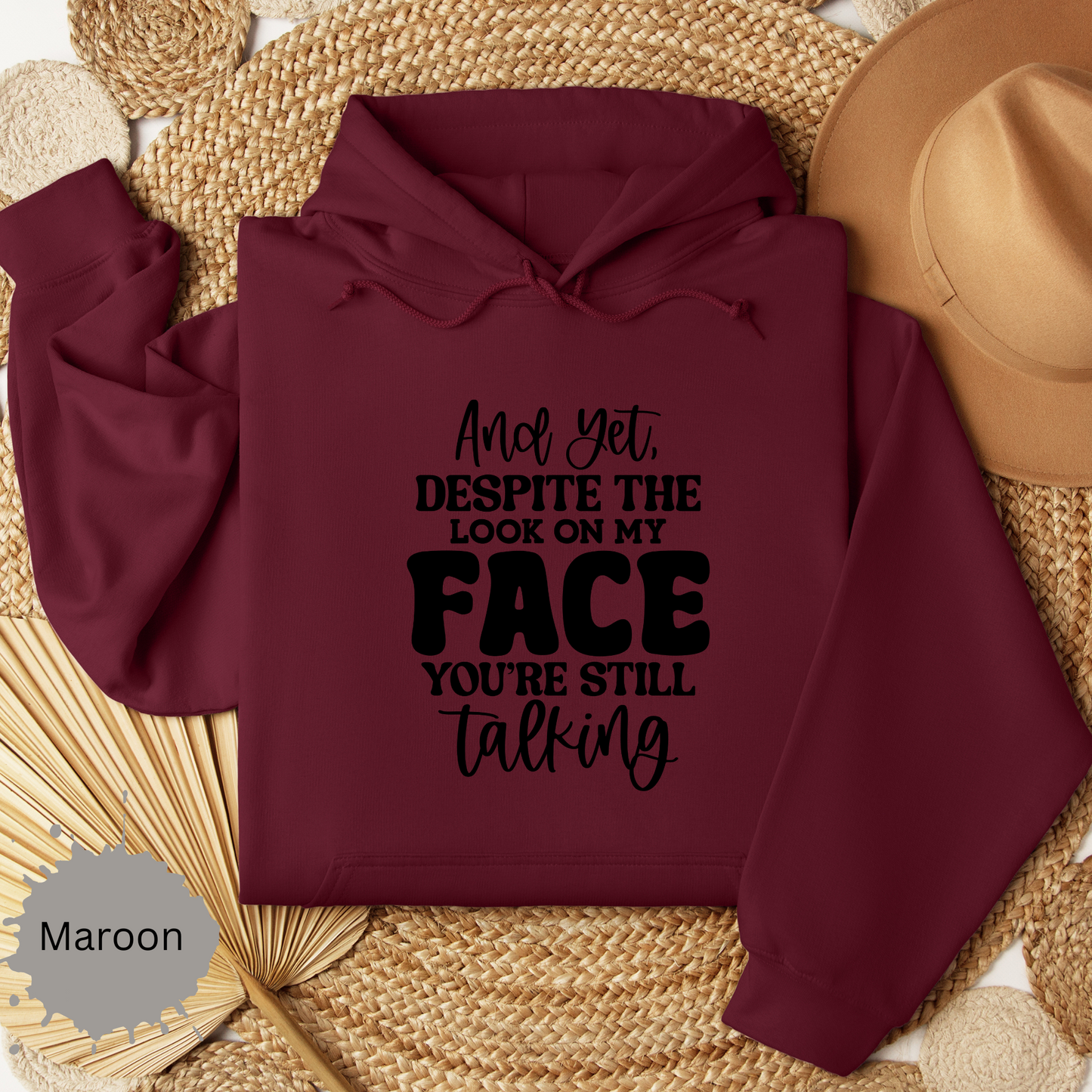 Stop Talking Hooded Sweatshirt