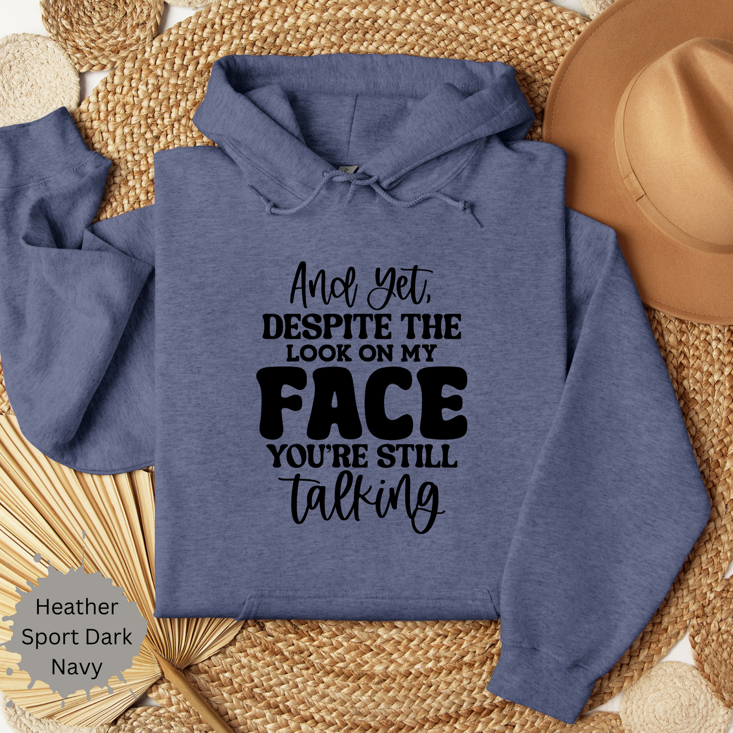 Stop Talking Hooded Sweatshirt