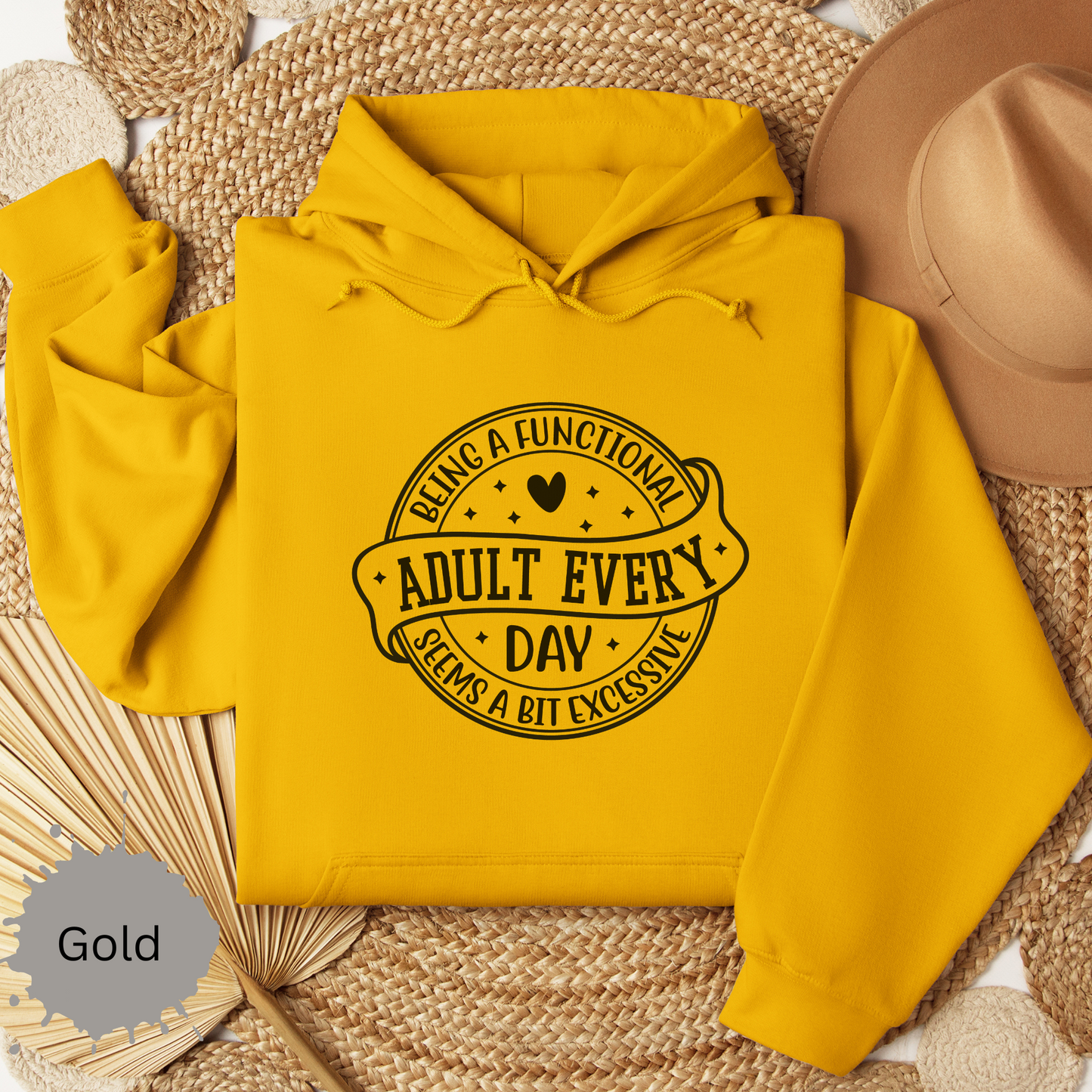 Not a Functional Adult Hooded Sweatshirt