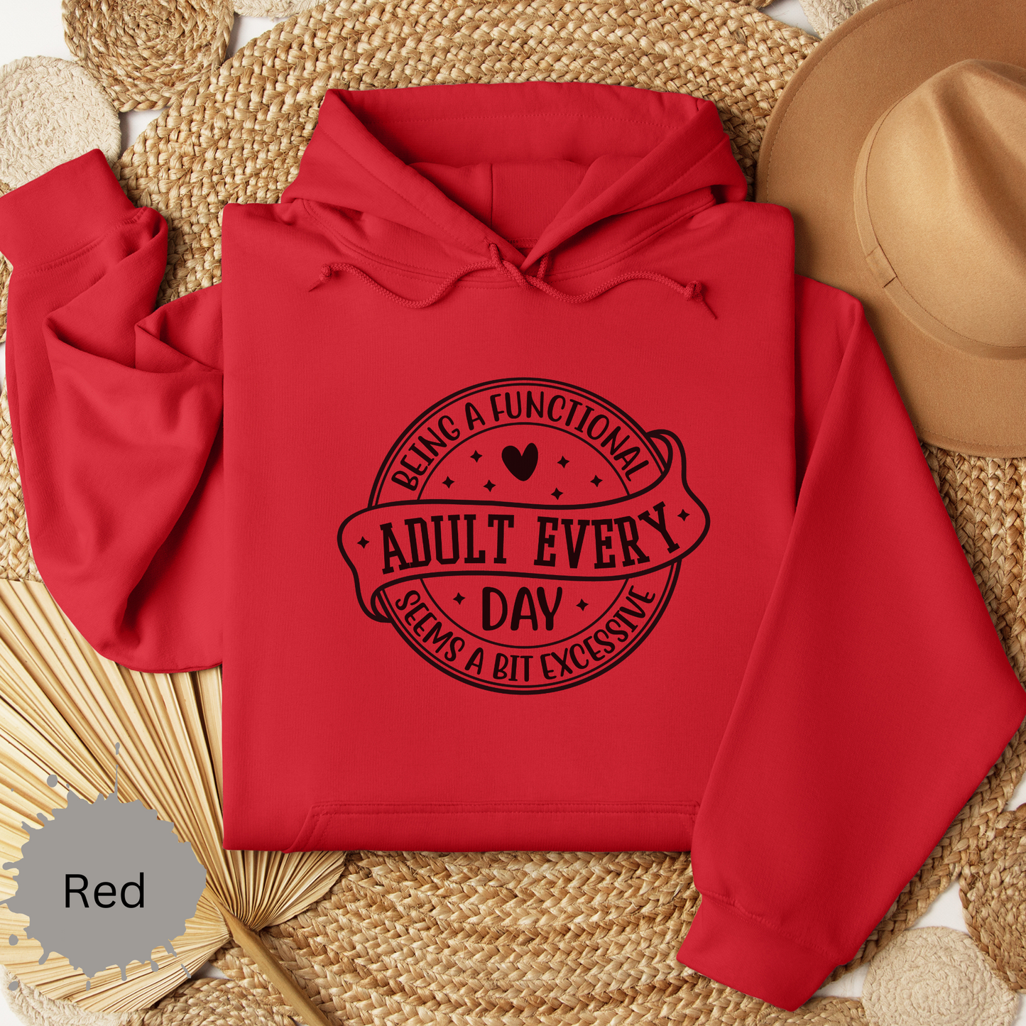 Not a Functional Adult Hooded Sweatshirt