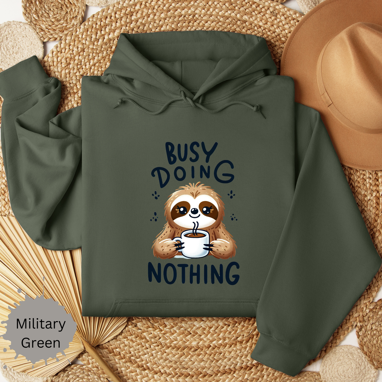 Busy Doing Nothing Sloth Hooded Sweatshirt