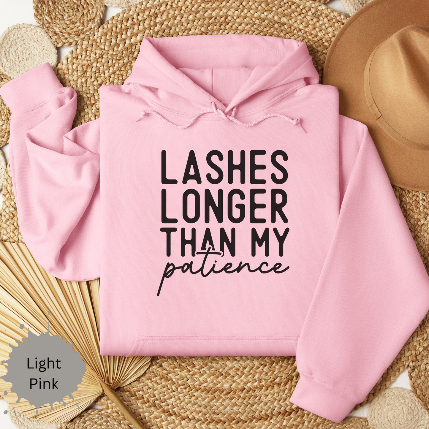 Long Lashes Short Patience Hooded Sweatshirt