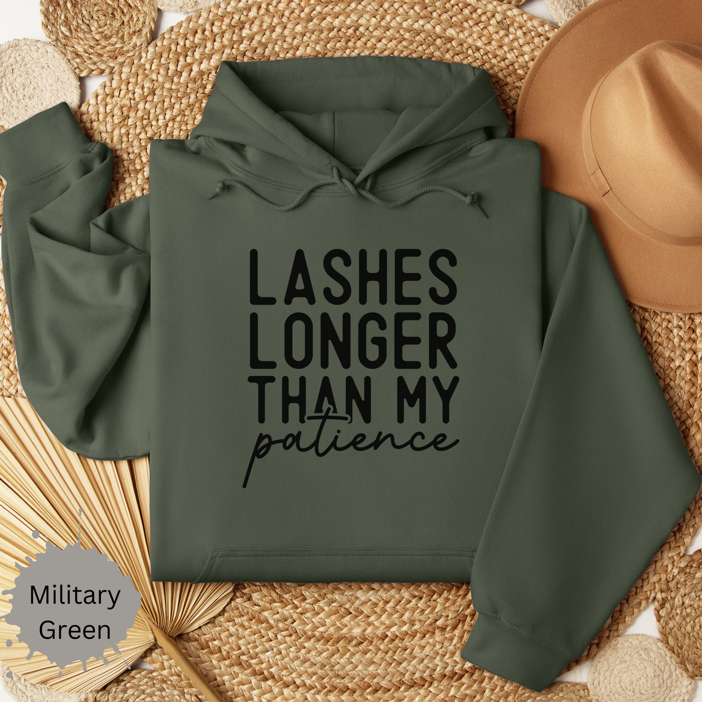 Long Lashes Short Patience Hooded Sweatshirt