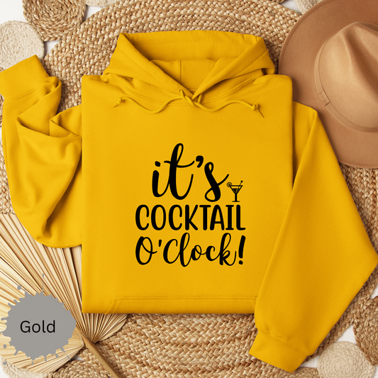 It's Cocktail O'Clock Hooded Sweatshirt