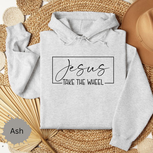 Jesus Take the Wheel Hooded Sweatshirt