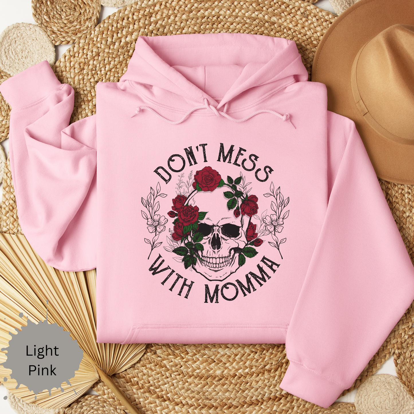 Don't Mess with Mama Hooded Sweatshirt