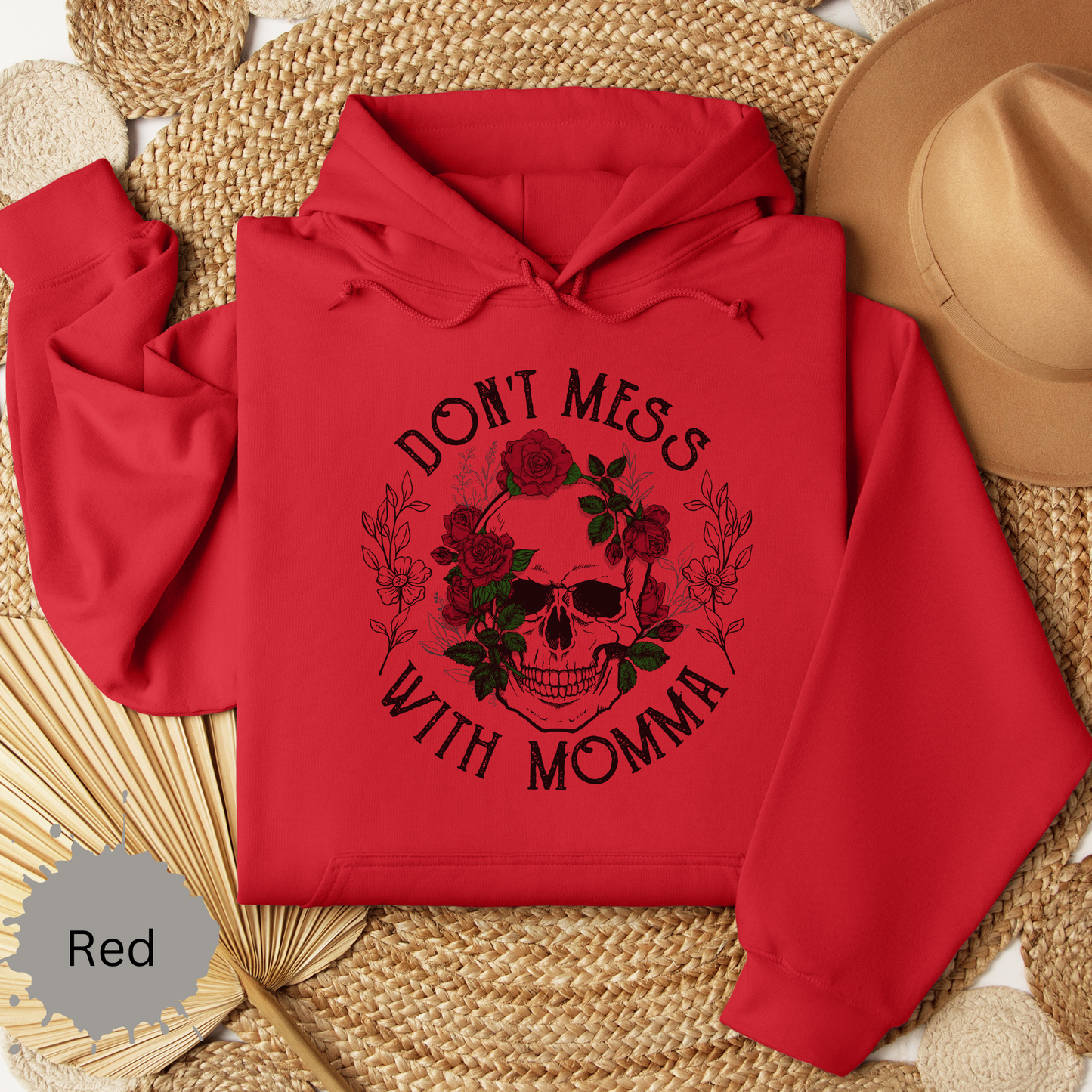 Don't Mess with Mama Hooded Sweatshirt