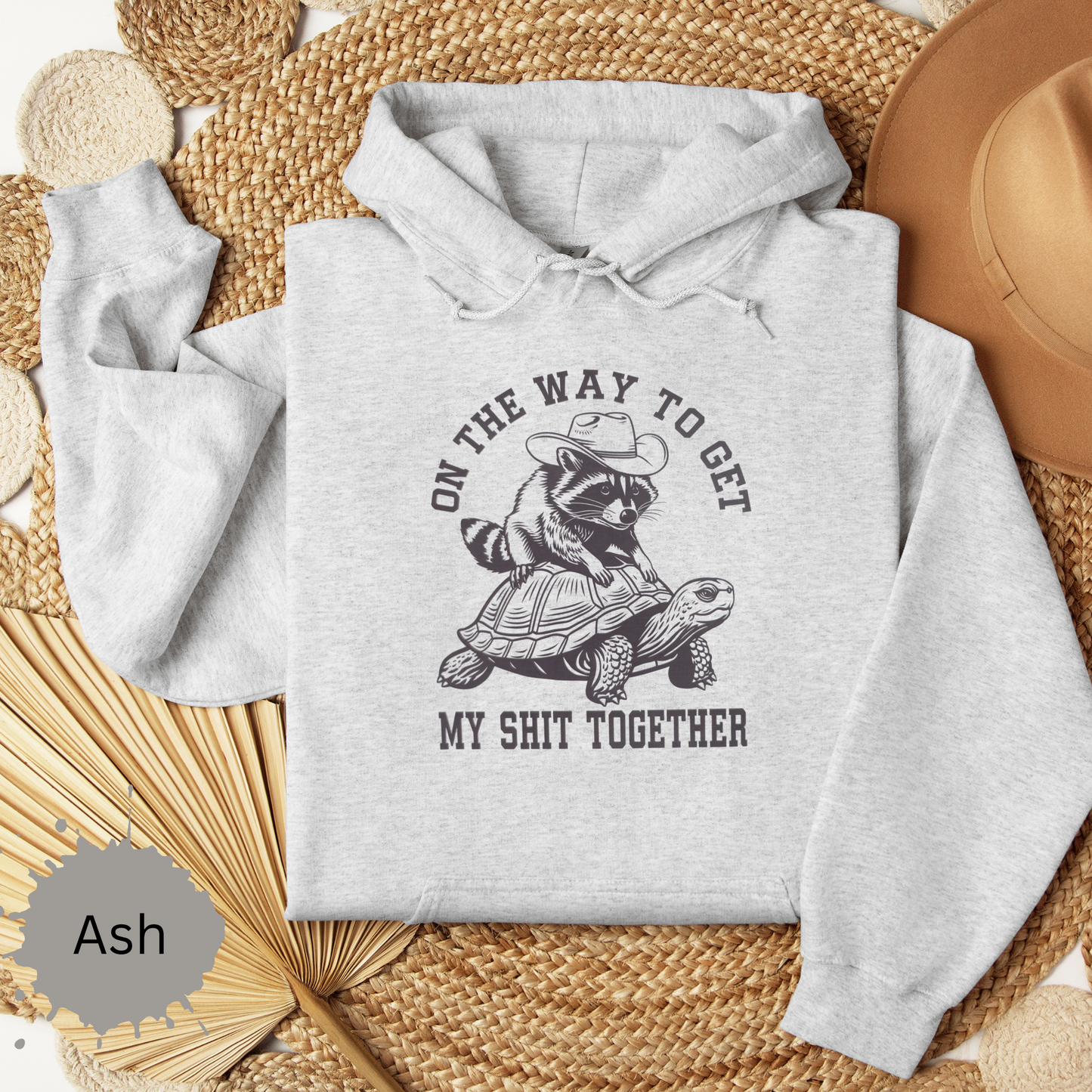 Getting My Shit Together Hooded Sweatshirt