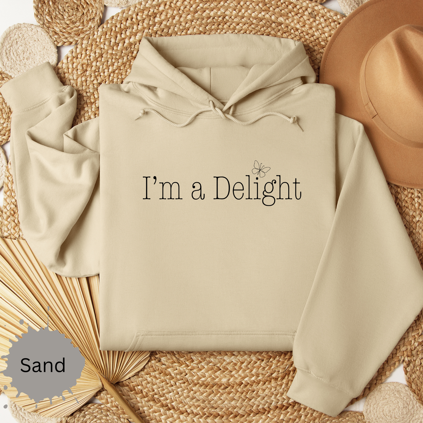 I'm A Delight Hooded Sweatshirt