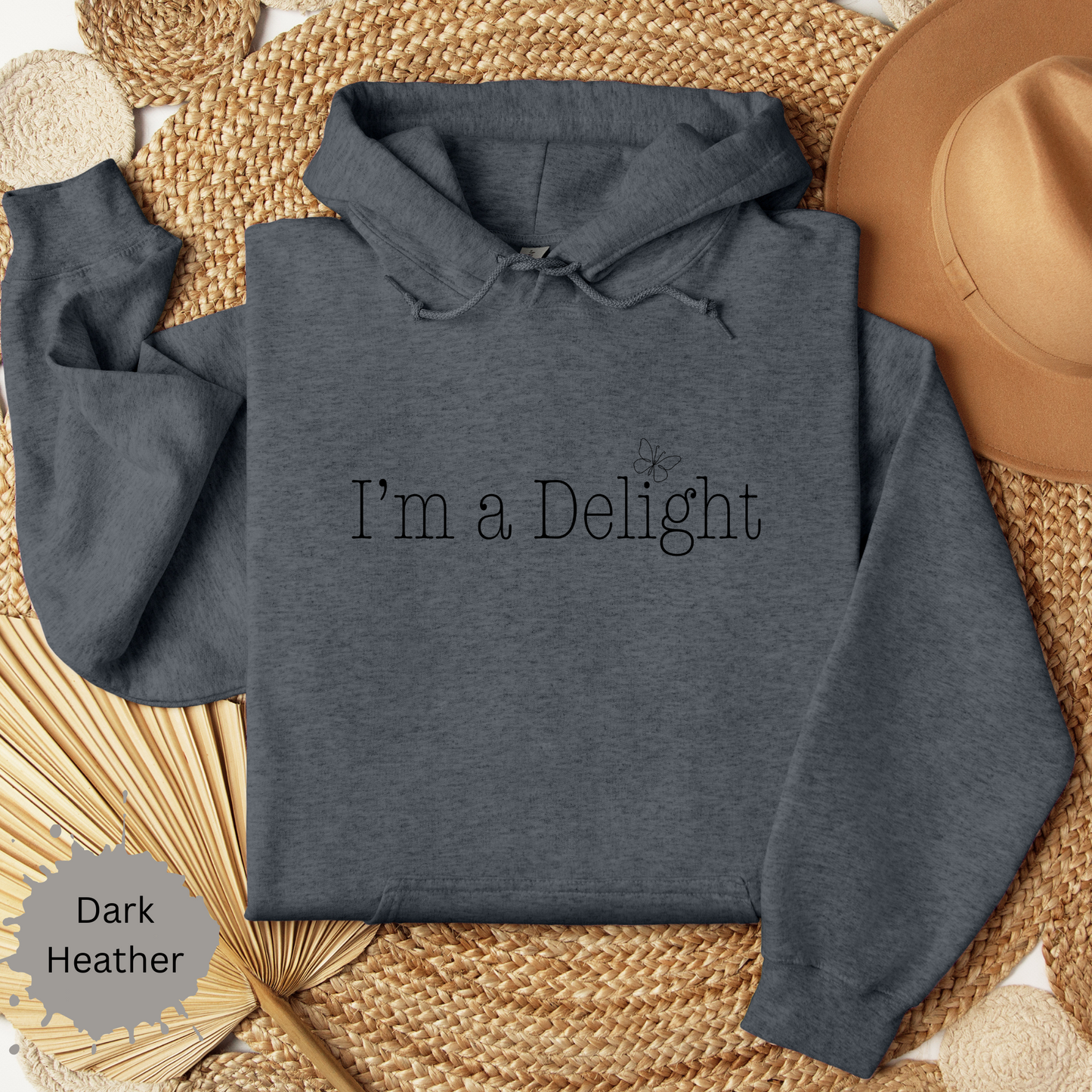 I'm A Delight Hooded Sweatshirt