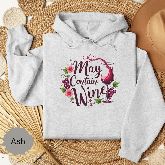 May Contain Wine Hooded Sweatshirt