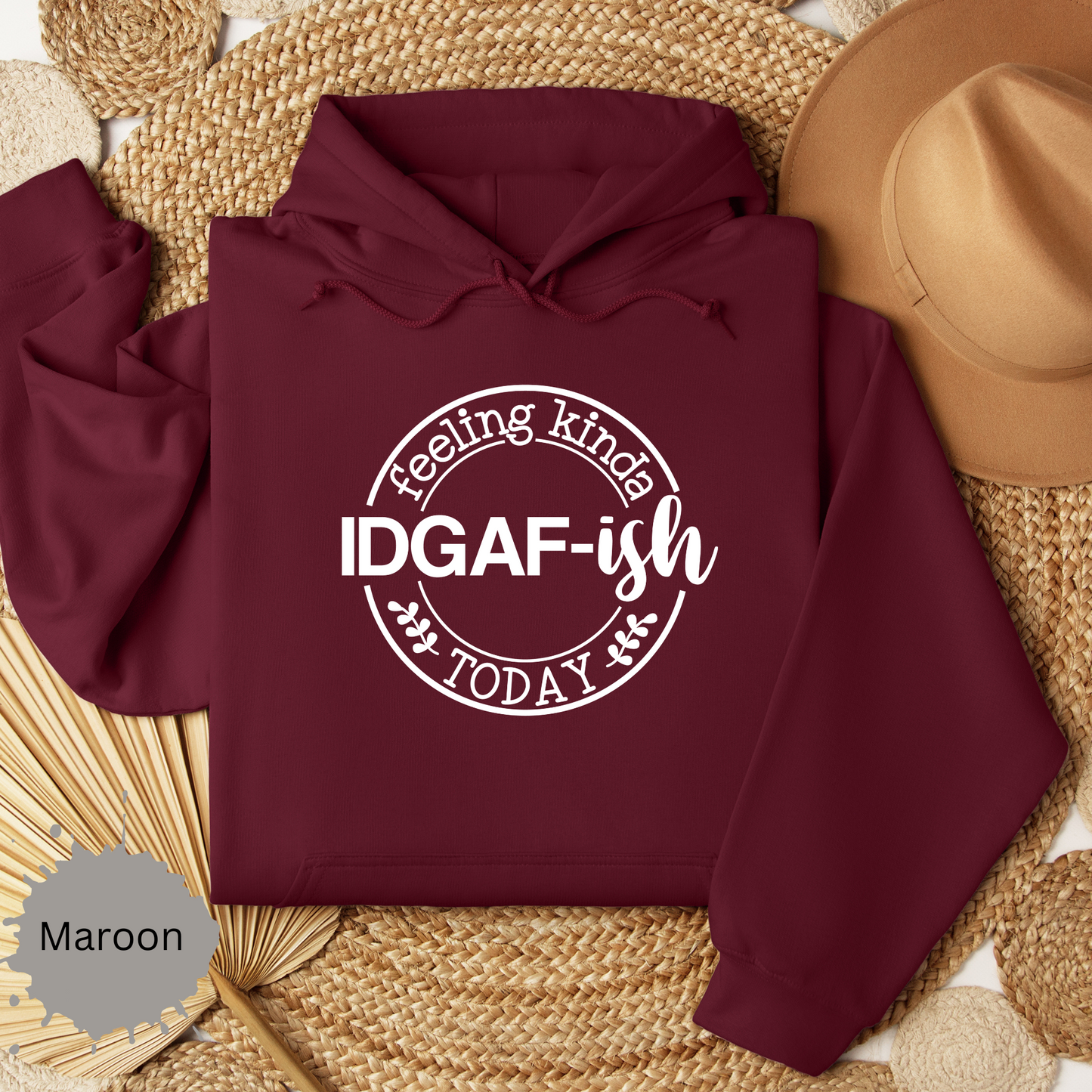 Feeling IDGAFish Today Hooded Sweatshirt