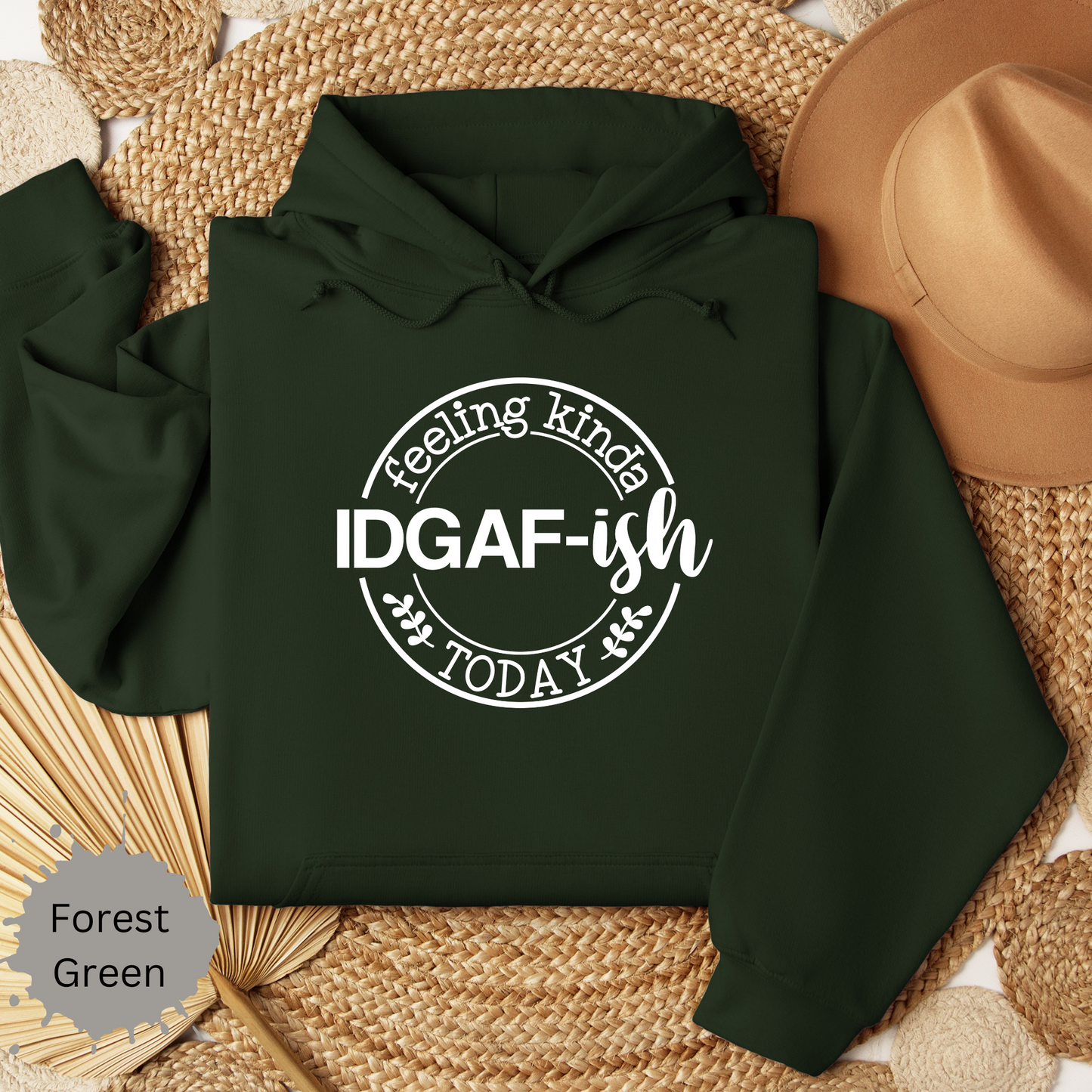 Feeling IDGAFish Today Hooded Sweatshirt