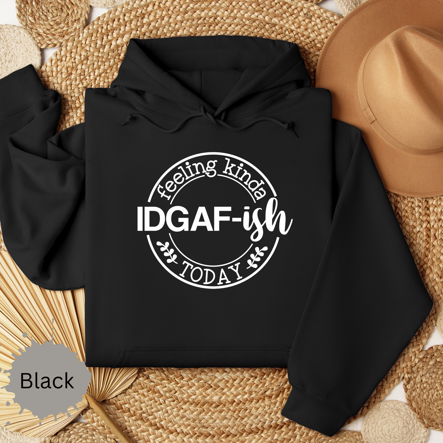 Feeling IDGAFish Today Hooded Sweatshirt