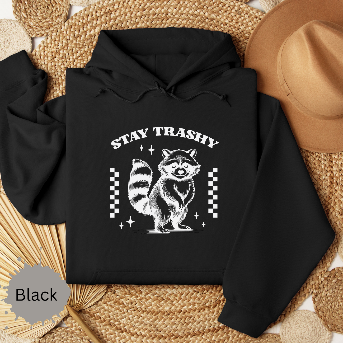 Stay Trashy Racoon Hooded Sweatshirt