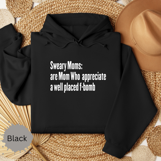 Sweary Moms Hooded Sweatshirt