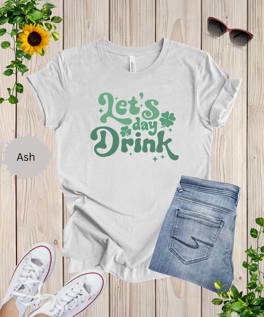 Let's Day Drink T-Shirt