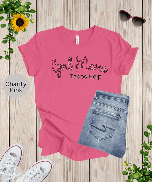 Girl Mama Tacos Help T-Shirt