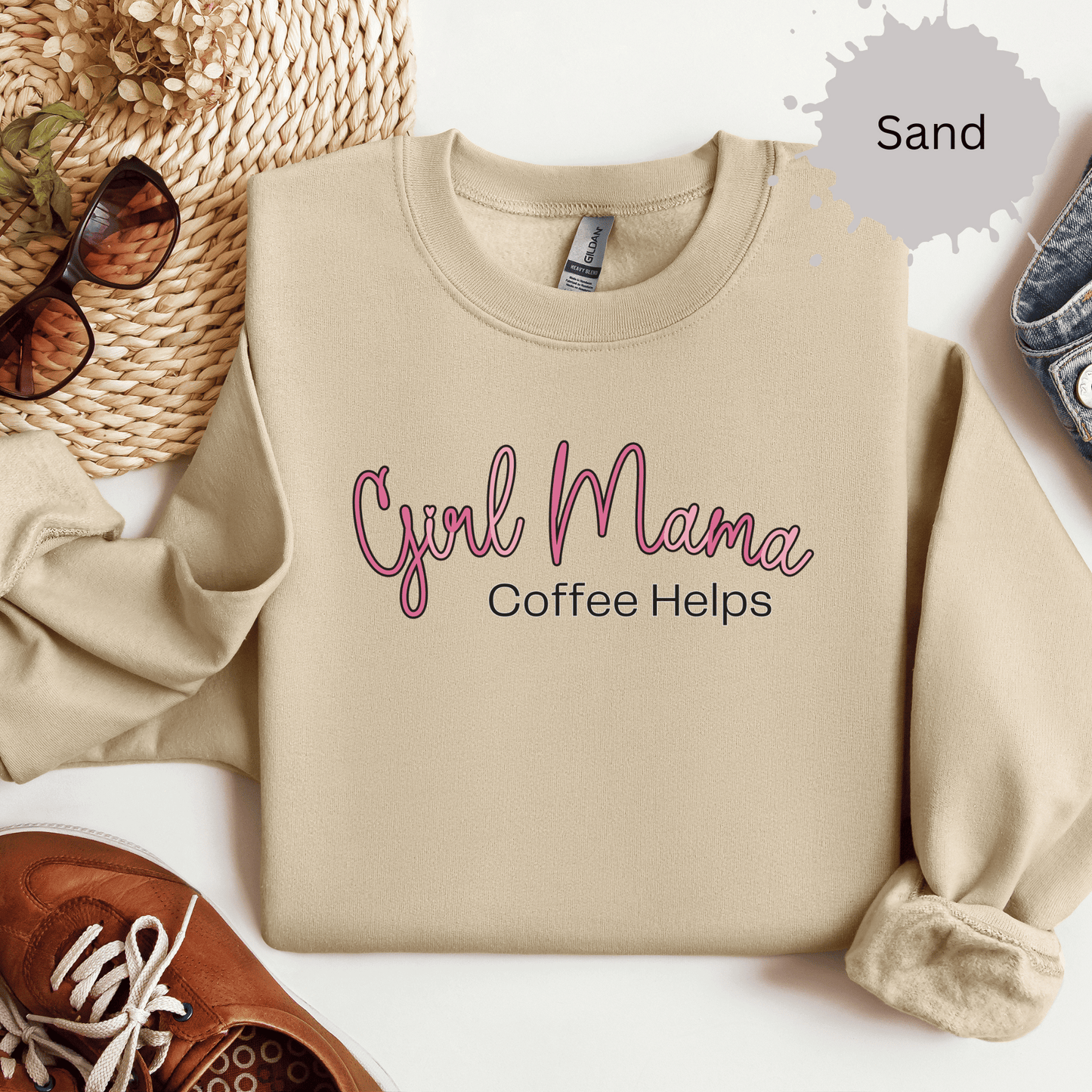 Girl Mama Coffee Helps Sweatshirt