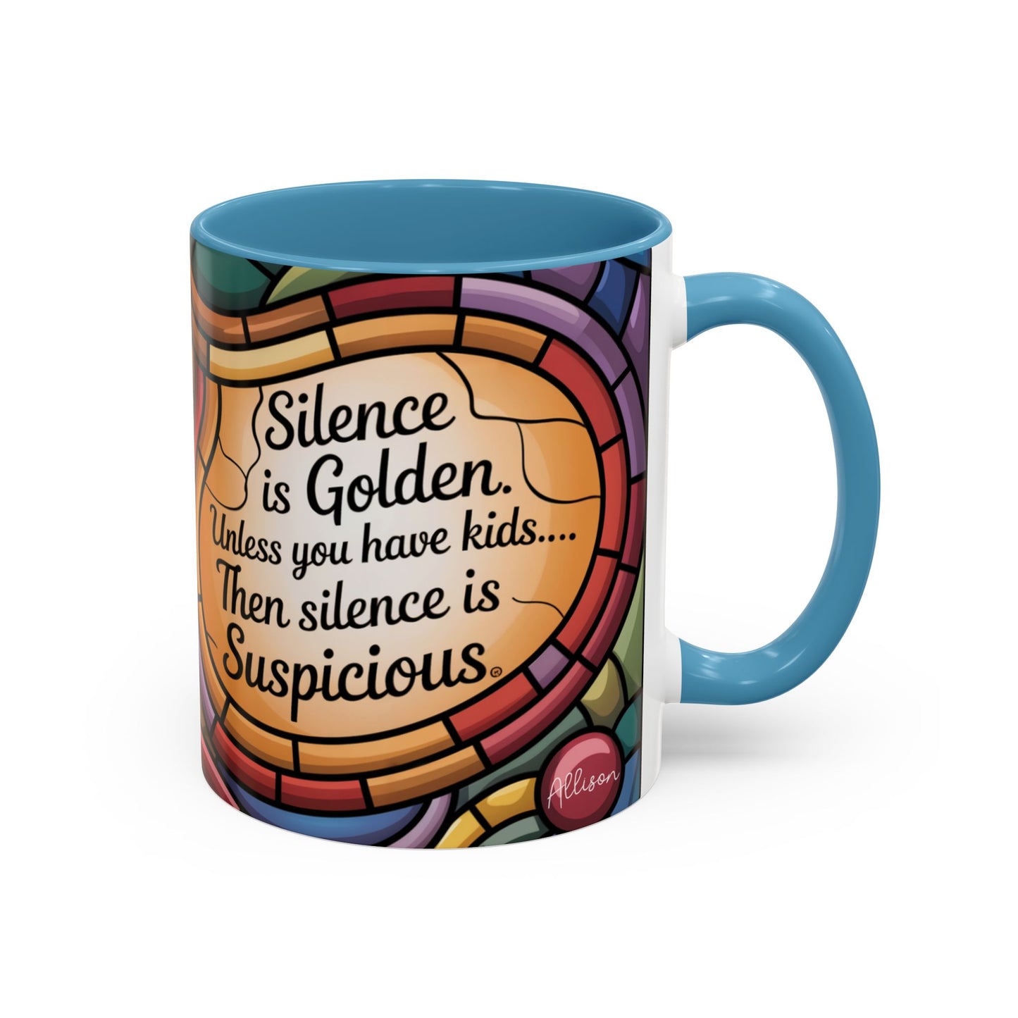 Funny Personalized Mom Silence Is Golden Mug