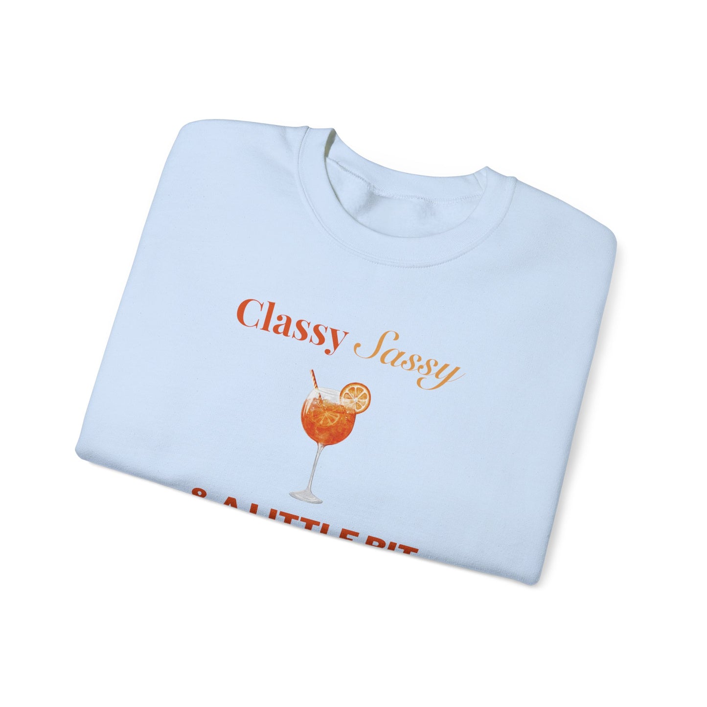 Classy Sassy and Spritzy Crewneck Sweatshirt