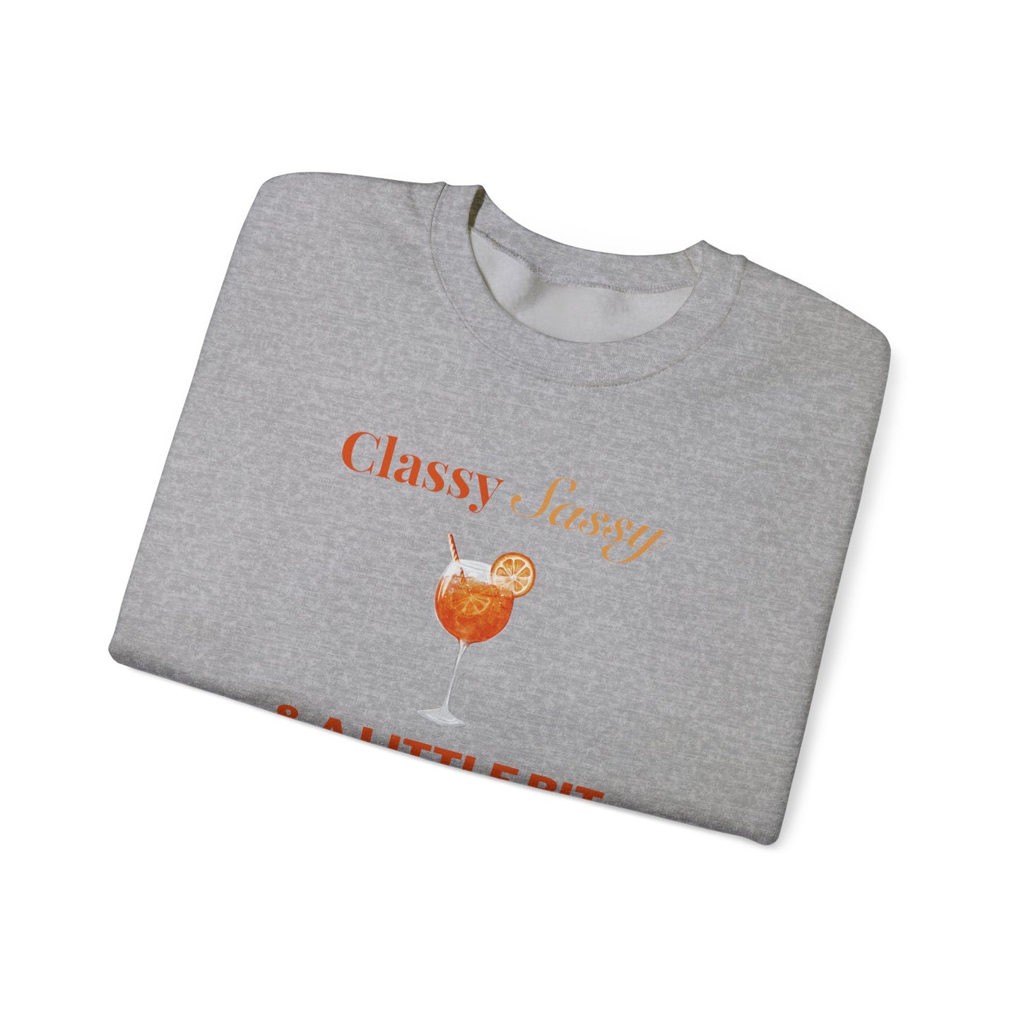 Classy Sassy and Spritzy Crewneck Sweatshirt