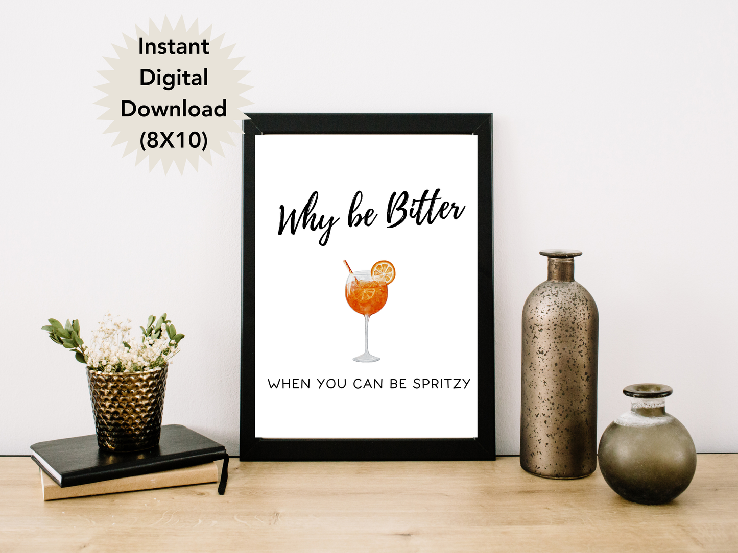 Why Be Bitter When You Can Be Spritzy, Digital Download