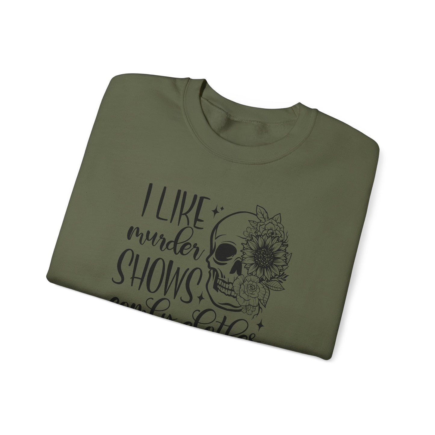 Murder Shows and Comfy Clothes Crewneck Sweatshirt