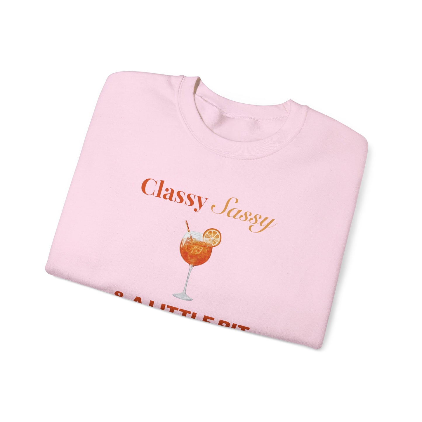 Classy Sassy and Spritzy Crewneck Sweatshirt