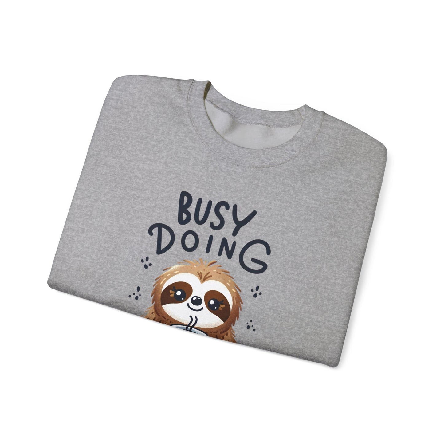 Too Busy To Care Crewneck Sweatshirt